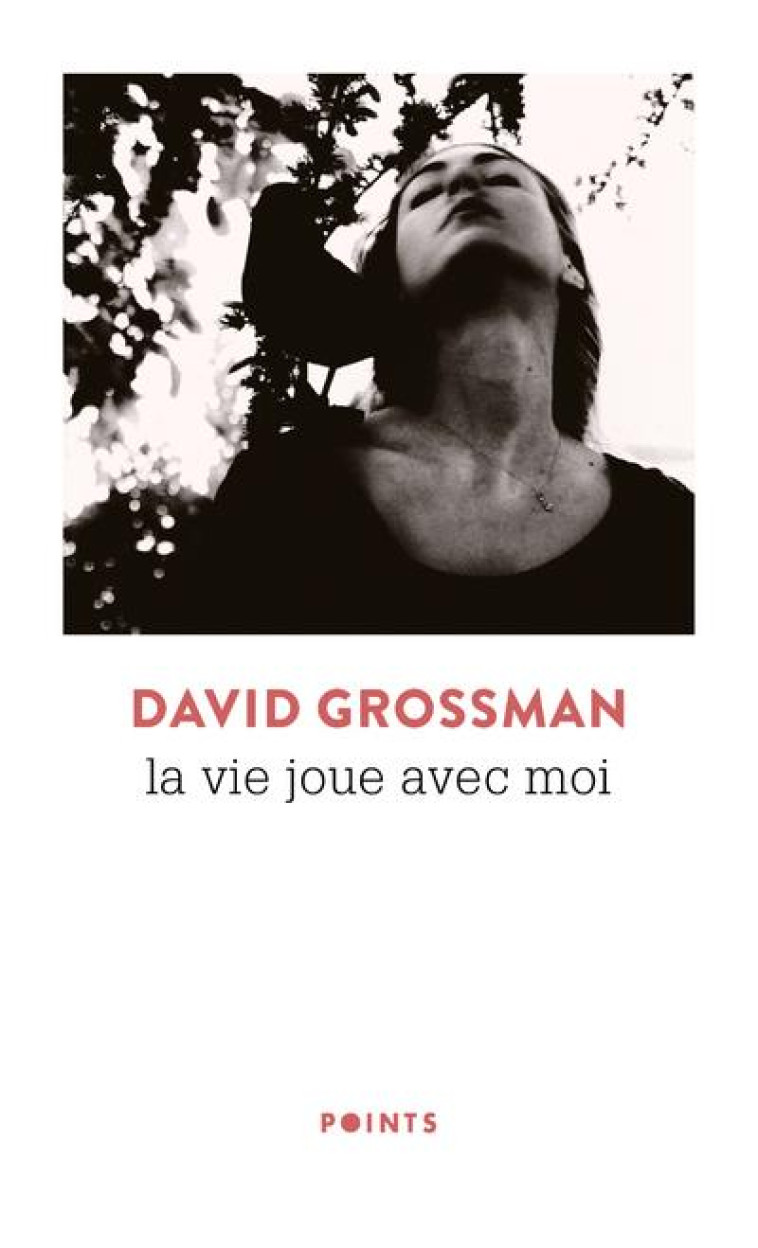 POINTS LA VIE JOUE AVEC MOI - DAVID GROSSMAN - POINTS