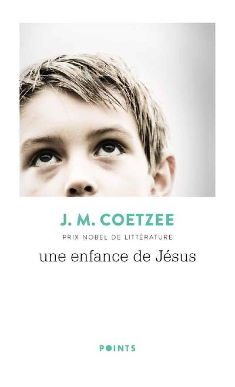 POINTS UNE ENFANCE DE JÉSUS - J. M. COETZEE - POINTS