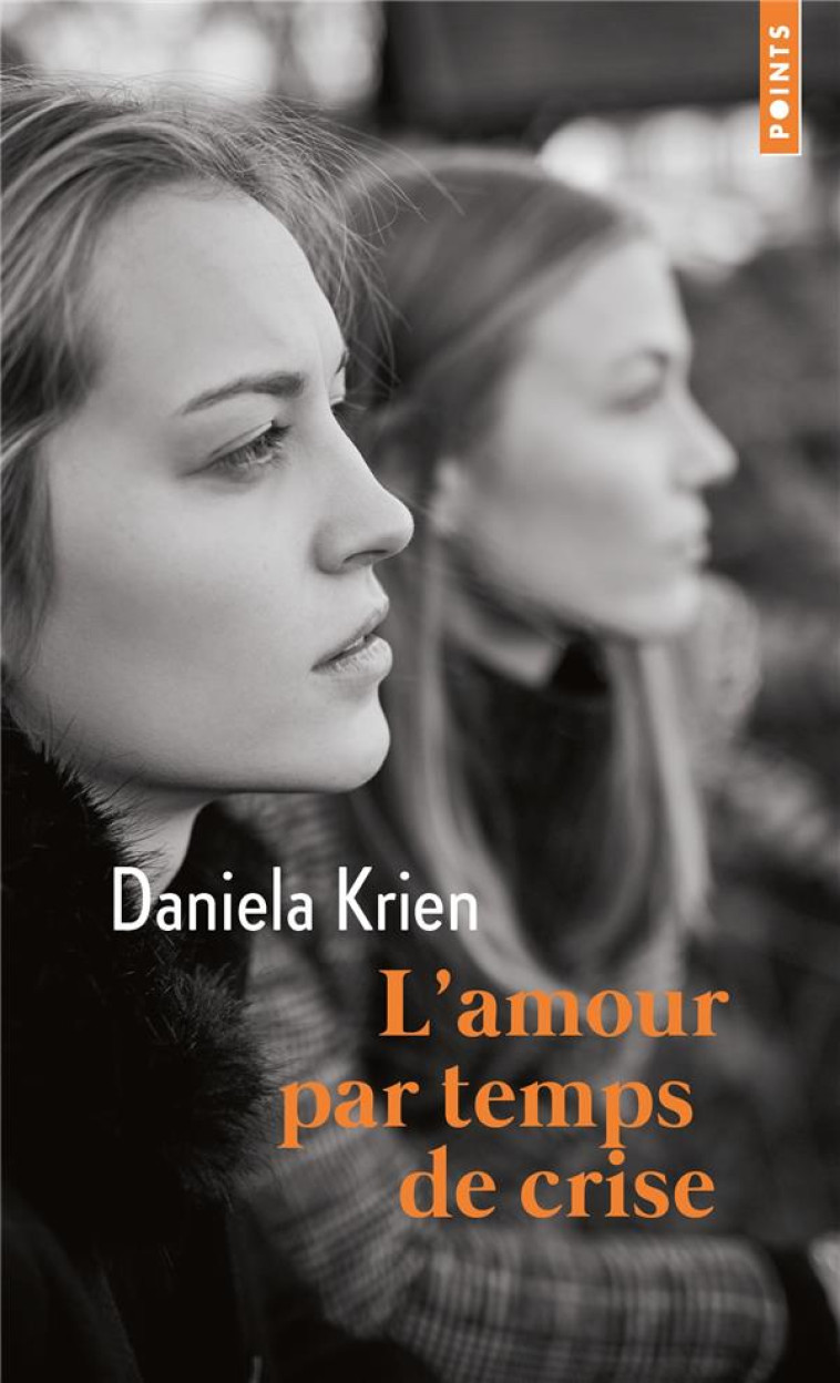 POINTS L'AMOUR PAR TEMPS DE CRISE - DANIELA KRIEN - POINTS