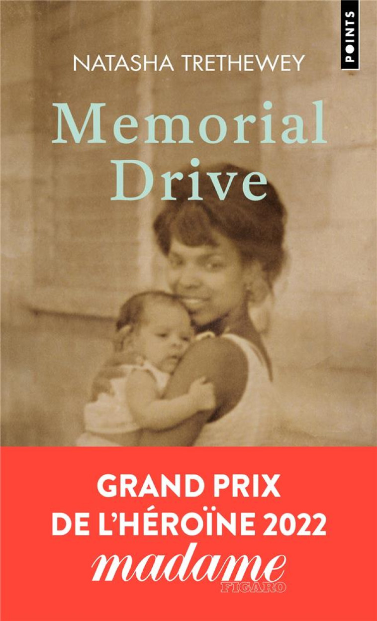 POINTS MEMORIAL DRIVE - NATASHA TRETHEWEY - POINTS