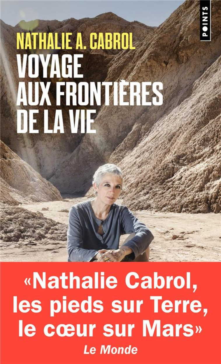 POINTS DOCUMENTS VOYAGE AUX FRONTIÈRES DE LA VIE - NATHALIE A. CABROL - POINTS