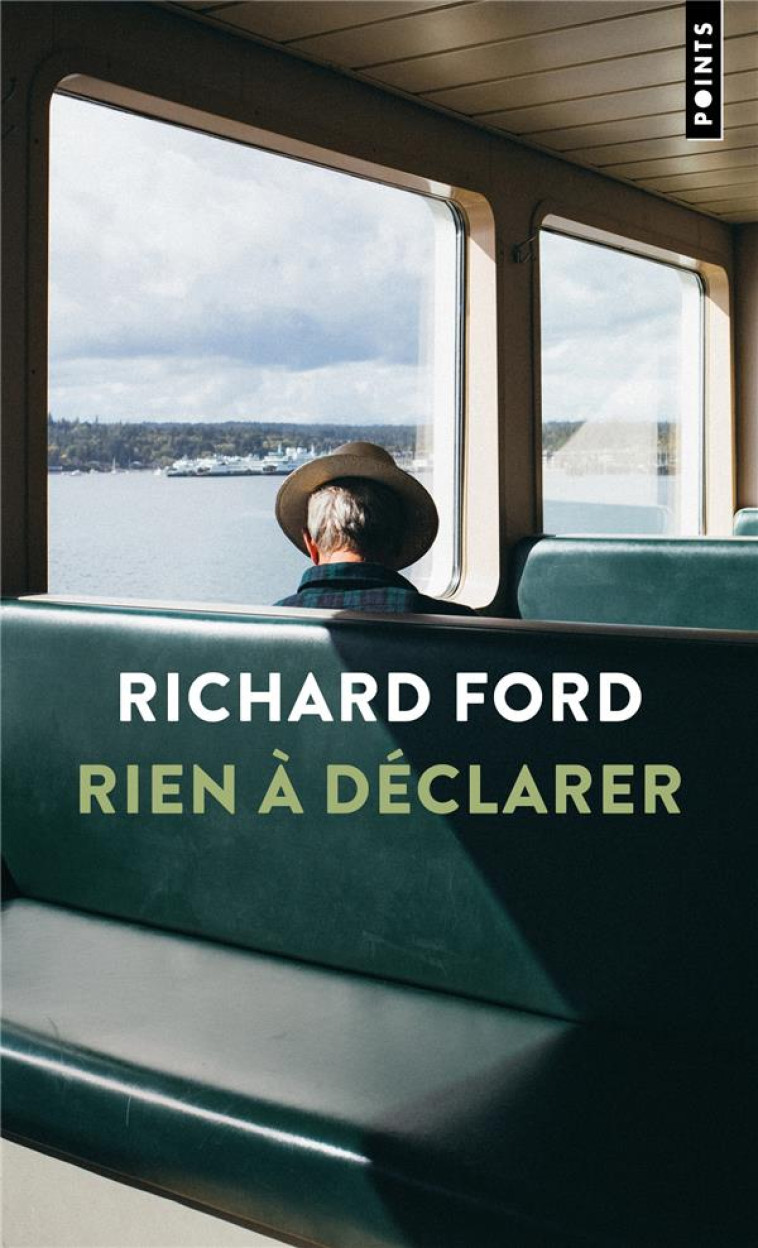 POINTS RIEN À DÉCLARER - RICHARD FORD - POINTS