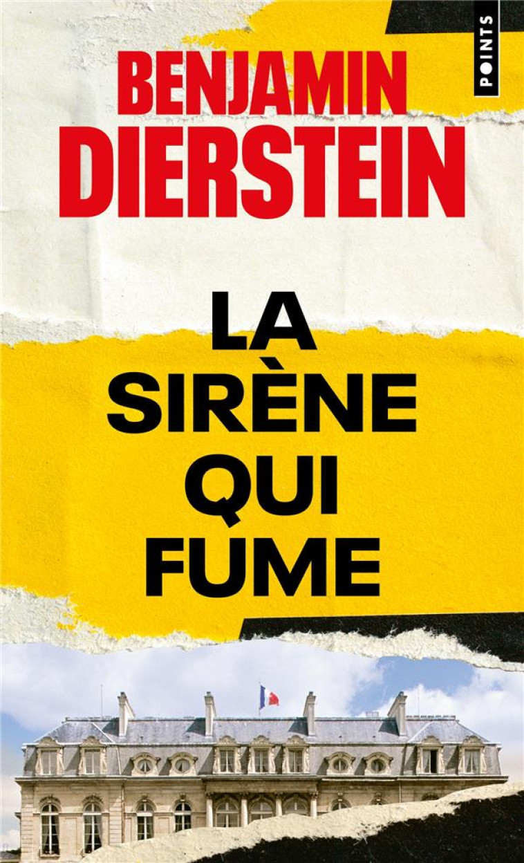 POINTS POLICIERS LA SIRÈNE QUI FUME - BENJAMIN DIERSTEIN - POINTS