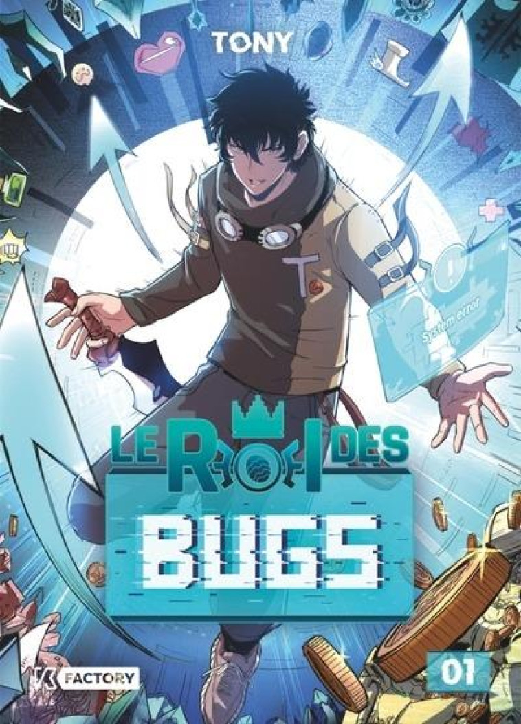 LE ROI DES BUGS - TOME 1 - TONY - DUPUIS