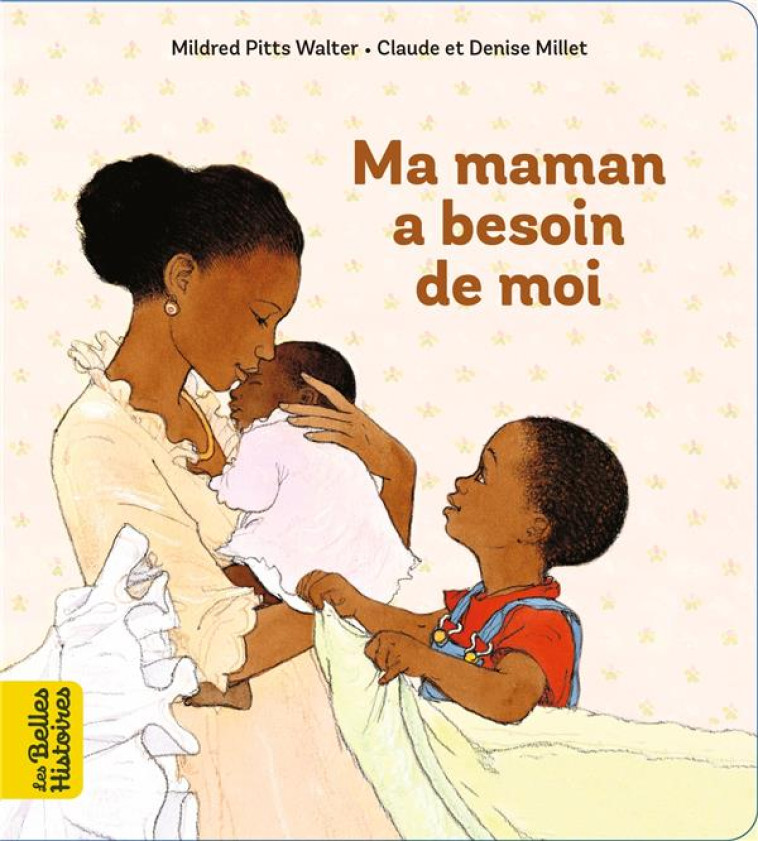 MA MAMAN A BESOIN DE MOI - GARRETA-TENGER B. - BAYARD JEUNESSE