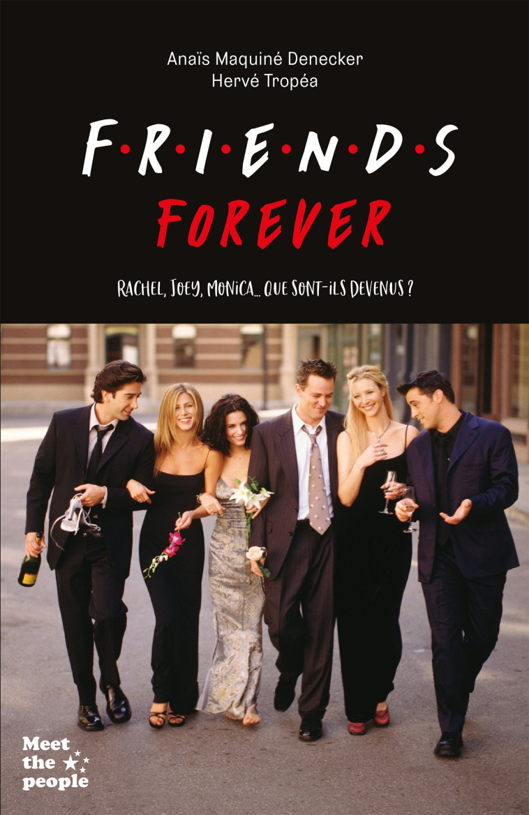 Friends Forever -  , Maquiné Decker Anaïs, Tropéa Hervé, Maquiné Denecker Anaïs - HACHETTE PRAT