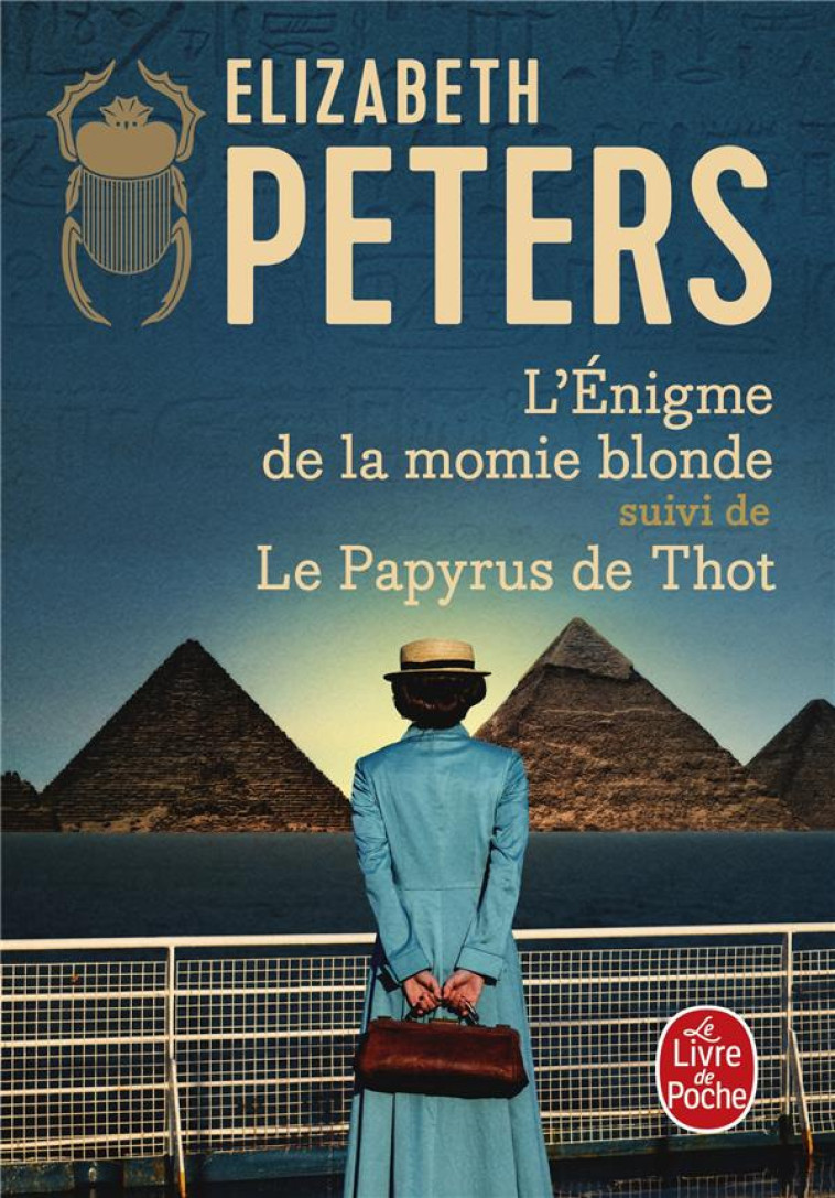 L'ENIGME DE LA MOMIE BLONDE SUIVI DE LE PAPYRUS DE THOT - ELIZABETH PETERS - LGF/Livre de Poche