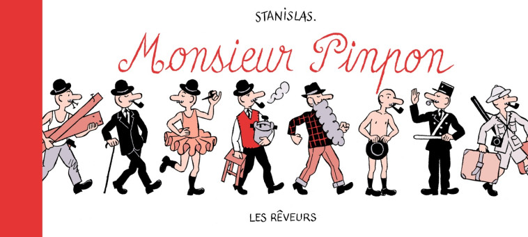 MONSIEUR PINPON - STANISLAS - LES REVEURS