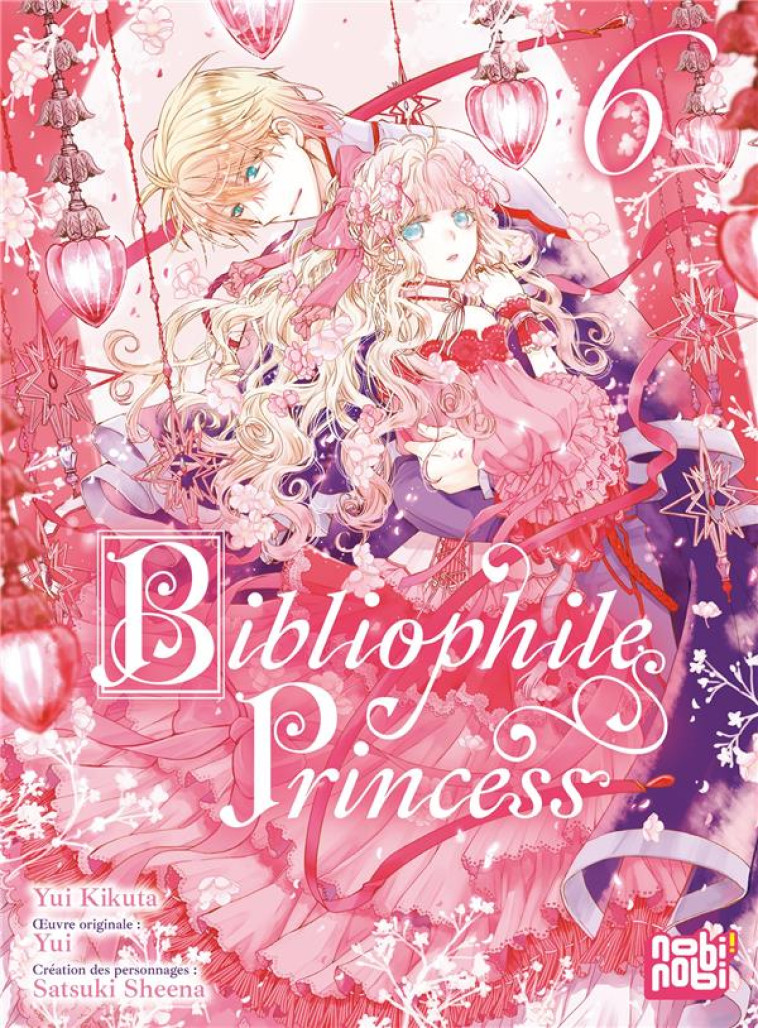 BIBLIOPHILE PRINCESS T06 - KIKUTA YUI - NOBI NOBI