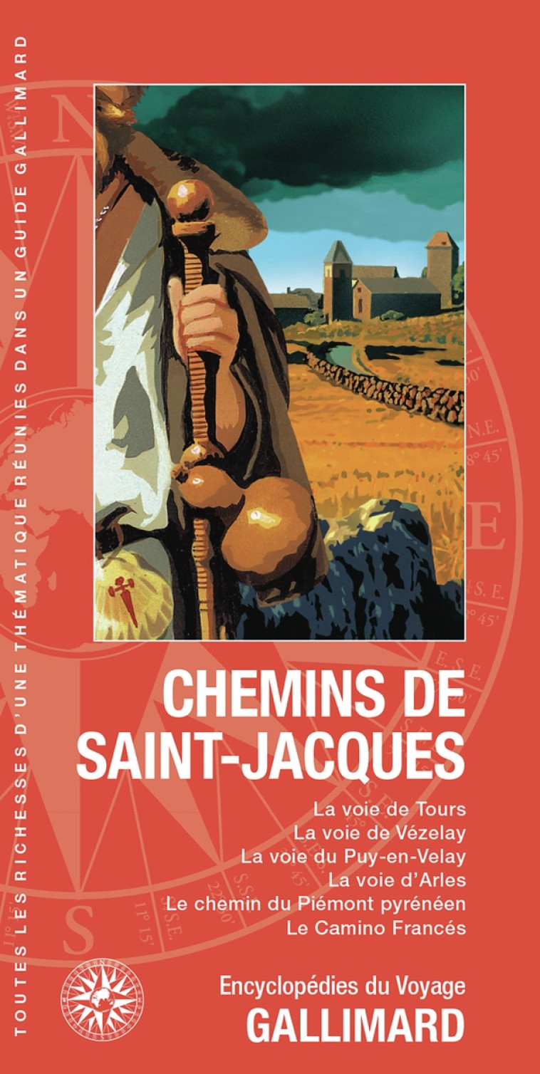 CHEMINS DE SAINT-JACQUES - COLLECTIFS - Gallimard-Loisirs