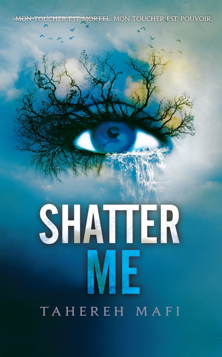 SHATTER ME - EDITION COLLECTOR EN FRANÇAIS - TOME 1 - TAHEREH MAFI - MICHEL LAFON