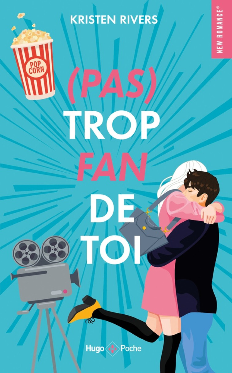 (PAS) TROP FAN DE TOI - KRISTEN RIVERS - HUGO JEUNESSE