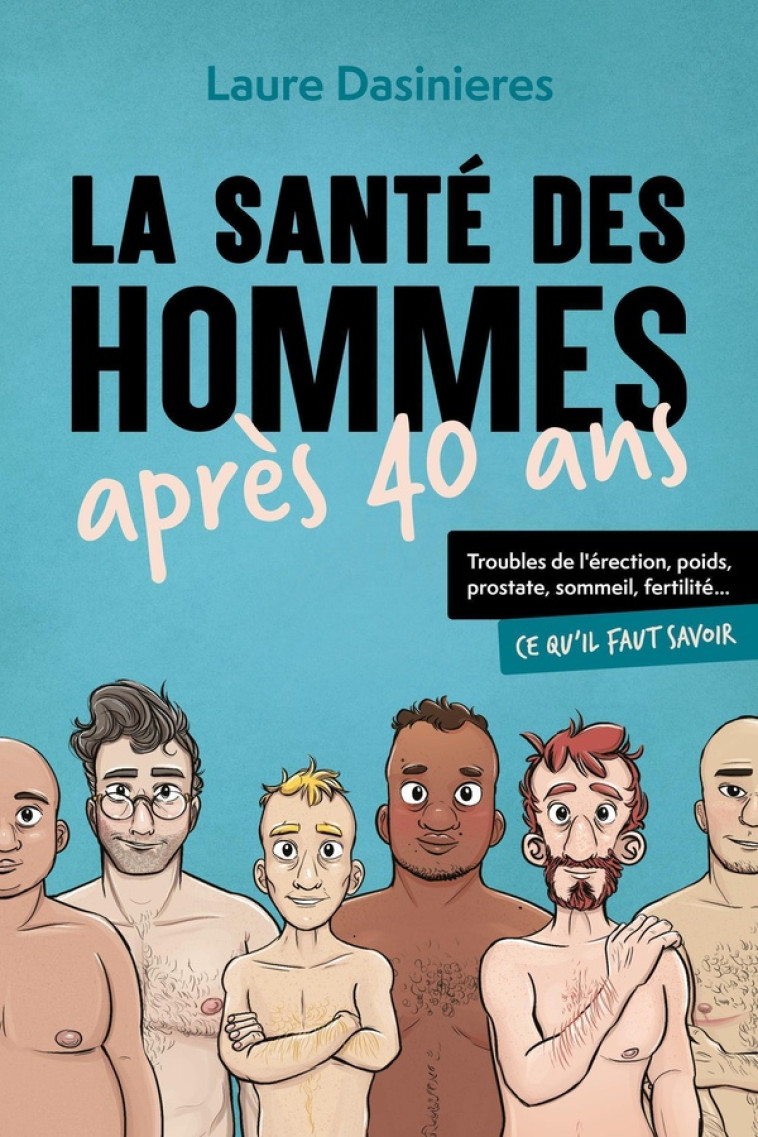 LA SANTÉ DES HOMMES APRÈS 40 ANS - LAURE DASINIERES - PU POLYTECHNIQU