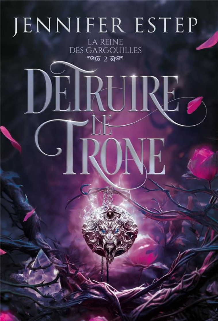 DÉTRUIRE LE TRÔNE - JENIFER ESTEP - REINES-BEAUX