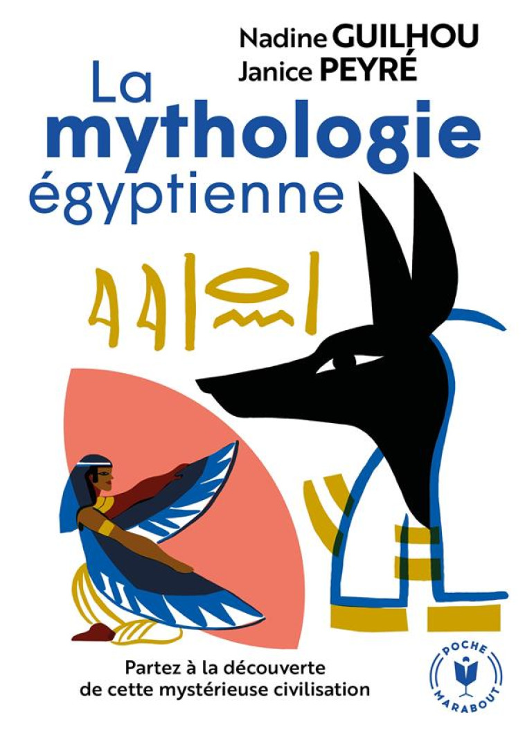 LA MYTHOLOGIE ÉGYPTIENNE - XXX - MARABOUT