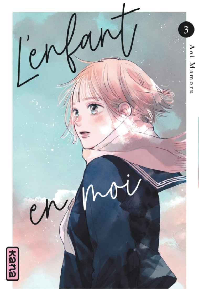 L'ENFANT EN MOI - TOME 3 -  Aoi Mamoru - KANA