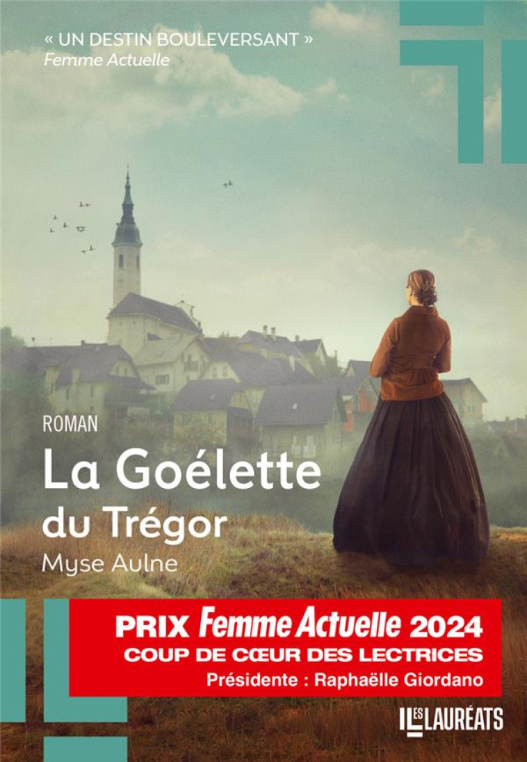 LA GOÉLETTE DU TRÉGOR - COUP DE COEUR DES LECTRICES PRIX FEMME ACTUELLE 2024 - MYSE AULNE - FEMME ACTUELLE