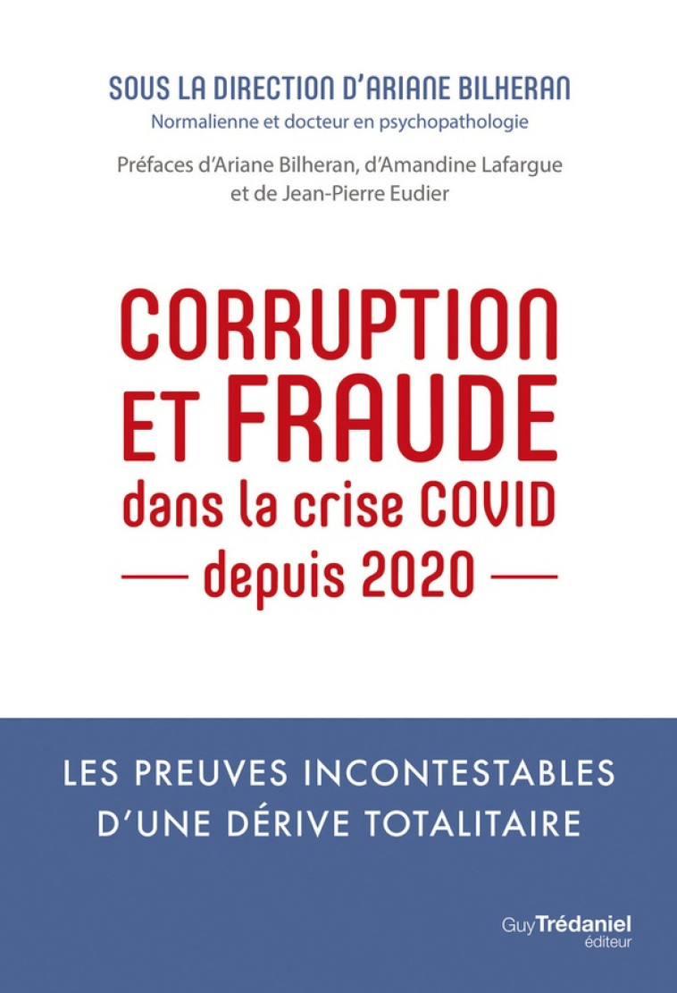 CORRUPTION ET FRAUDE DANS LA CRISE COVID DEPUIS 2020 - ARIANE BILHERAN - TREDANIEL