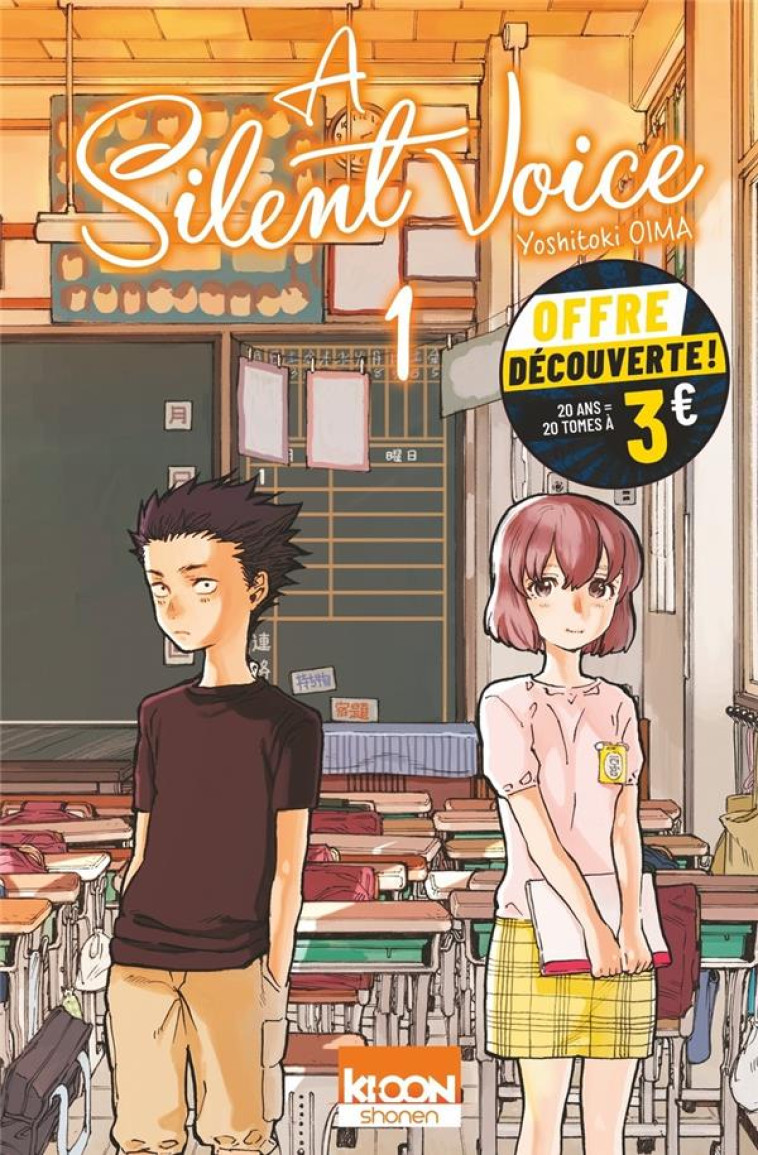 A SILENT VOICE T01 À 3 EUROS - YOSHITOKI OIMA - KI-OON