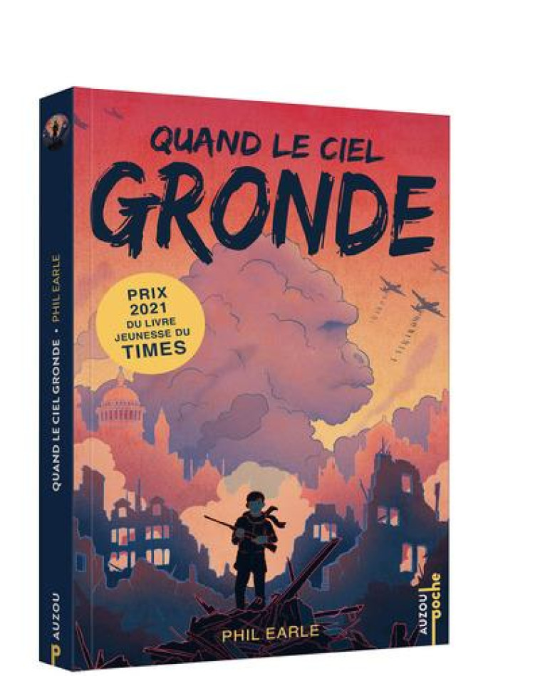 QUAND LE CIEL GRONDE - PHIL EARLE - PHILIPPE AUZOU