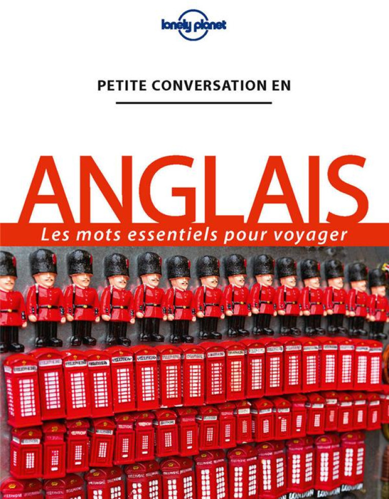 PETITE CONVERSATION EN ANGLAIS 13ED - LONELY PLANET FR - LONELY PLANET