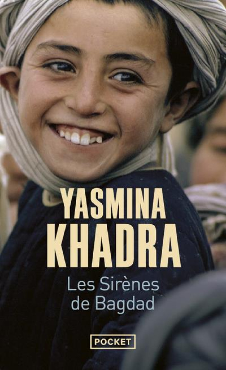 LES SIRÈNES DE BAGDAD - YASMINA KHADRA - POCKET