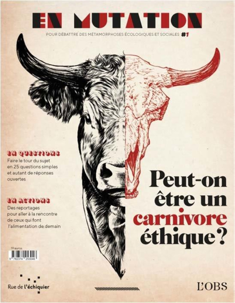 EN MUTATION N 1 : PEUT-ON ETRE UN CARNIVORE ETHIQUE ? - VIBERT EMMANUELLE - NC