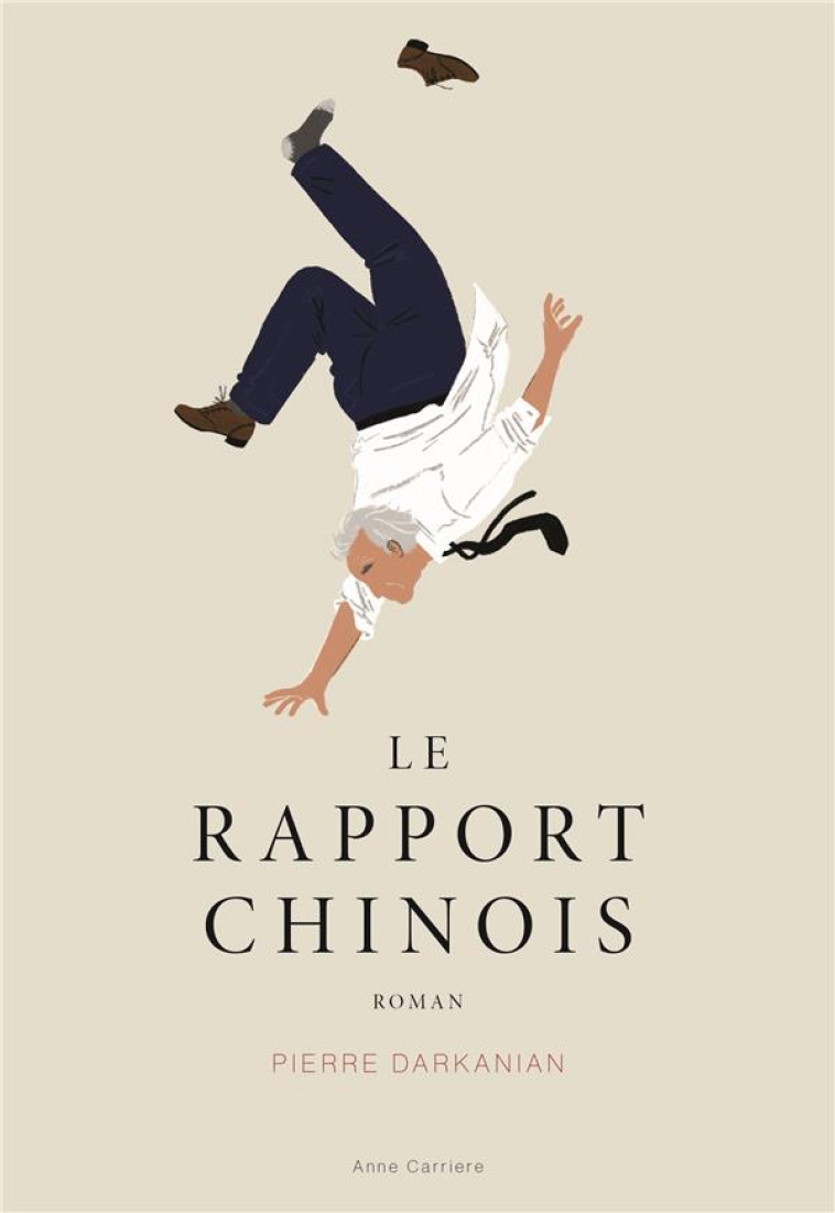 LE RAPPORT CHINOIS - DARKANIAN PIERRE - ANNE CARRIERE