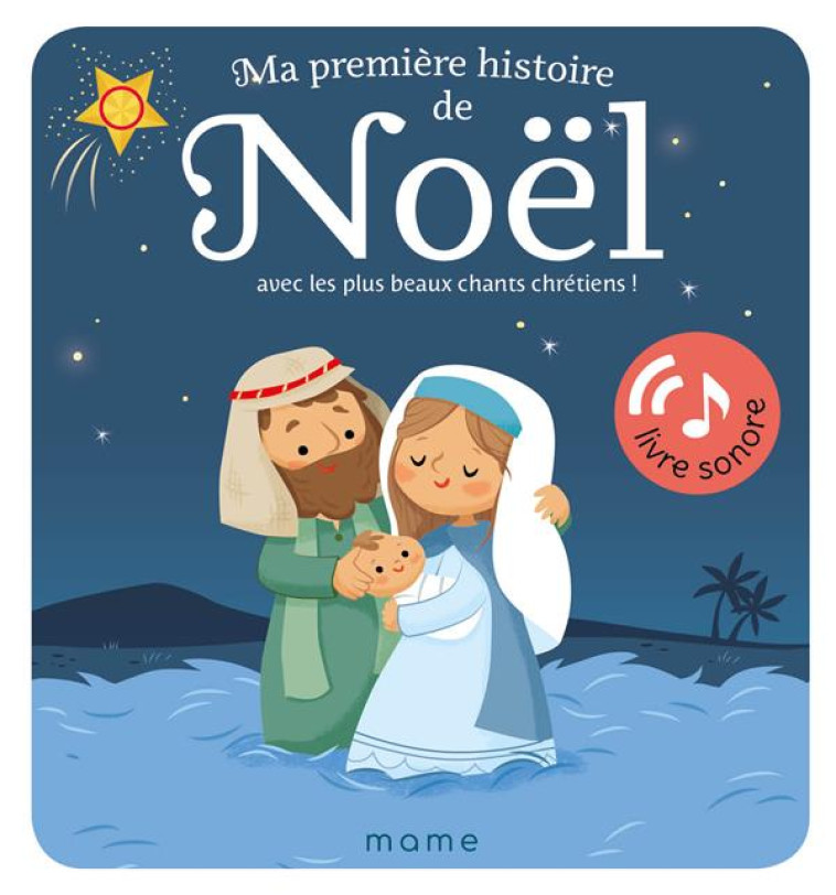 MA PREMIERE HISTOIRE DE NOEL SONORE - KENENS SOFIE - MAME