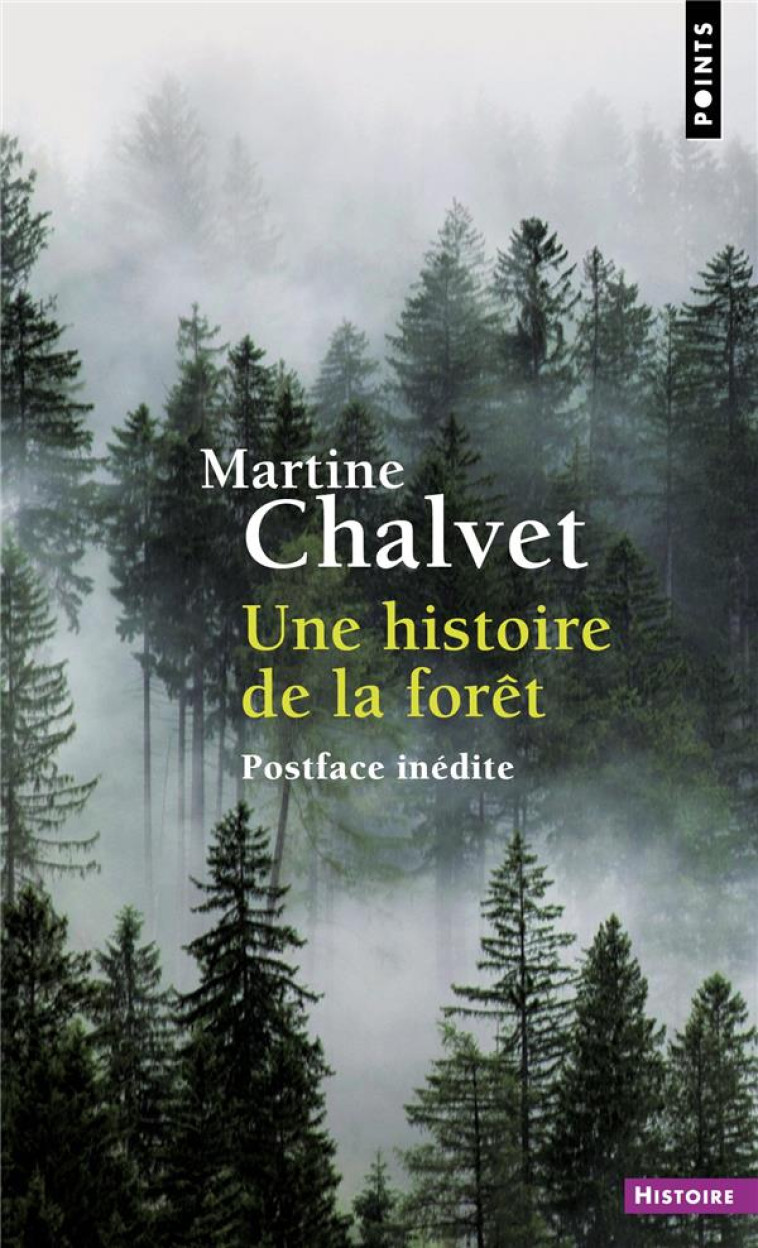 UNE HISTOIRE DE LA FORÊT - MARTINE CHALVET - POINTS