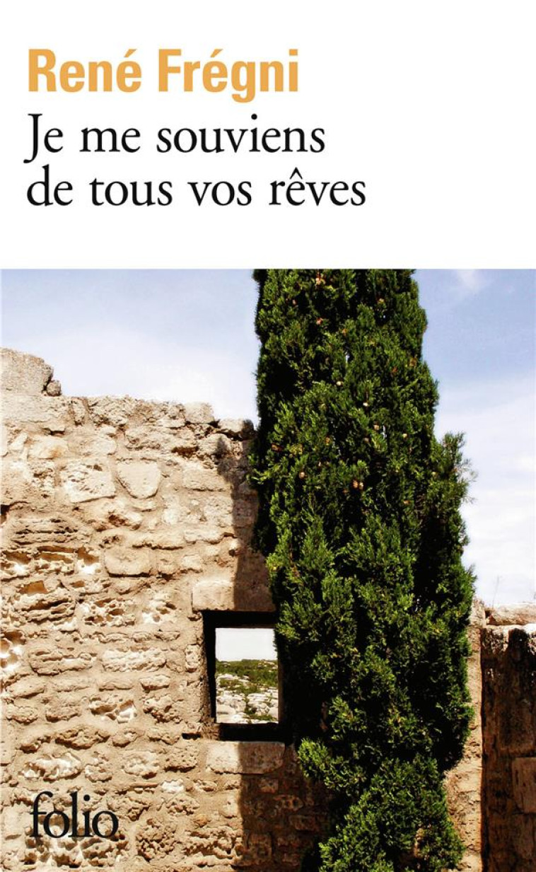 JE ME SOUVIENS DE TOUS VOS REVES - FREGNI RENE - Gallimard