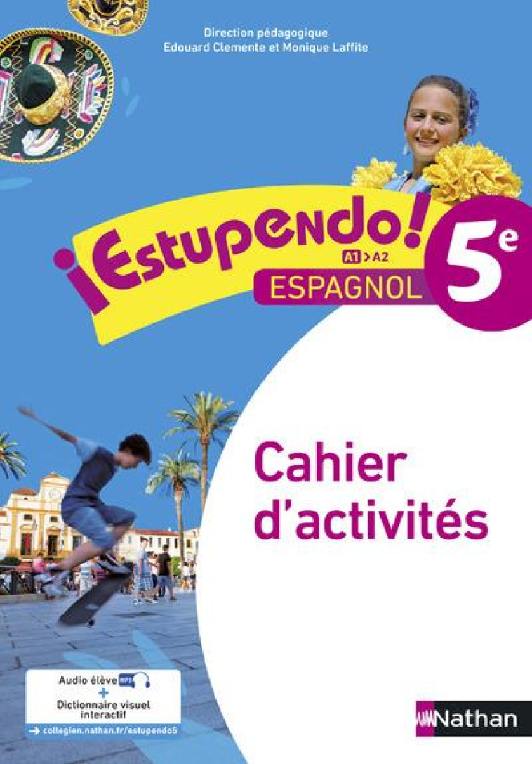 ESTUPENDO ESPAGNOL 5È 2016 - CAHIER D'ACTIVITÉS - SYLVIE MIERMON - Nathan