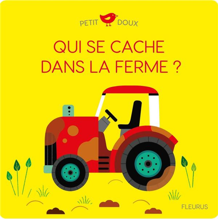 QUI SE CACHE DANS LA FERME ? - BRUNELLIERE/NIELMAN - FLEURUS