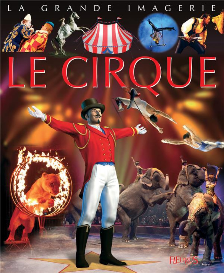 LE CIRQUE - FRANCO/DAYAN - Fleurus