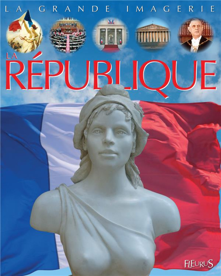 LA RÉPUBLIQUE - SAUBAHE AYADI TAKERKART - Fleurus