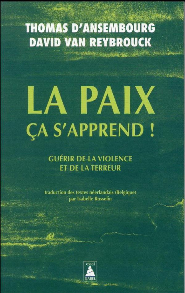 LA PAIX ÇA S'APPREND ! - DAVID VAN REYBROUCK - ACTES SUD