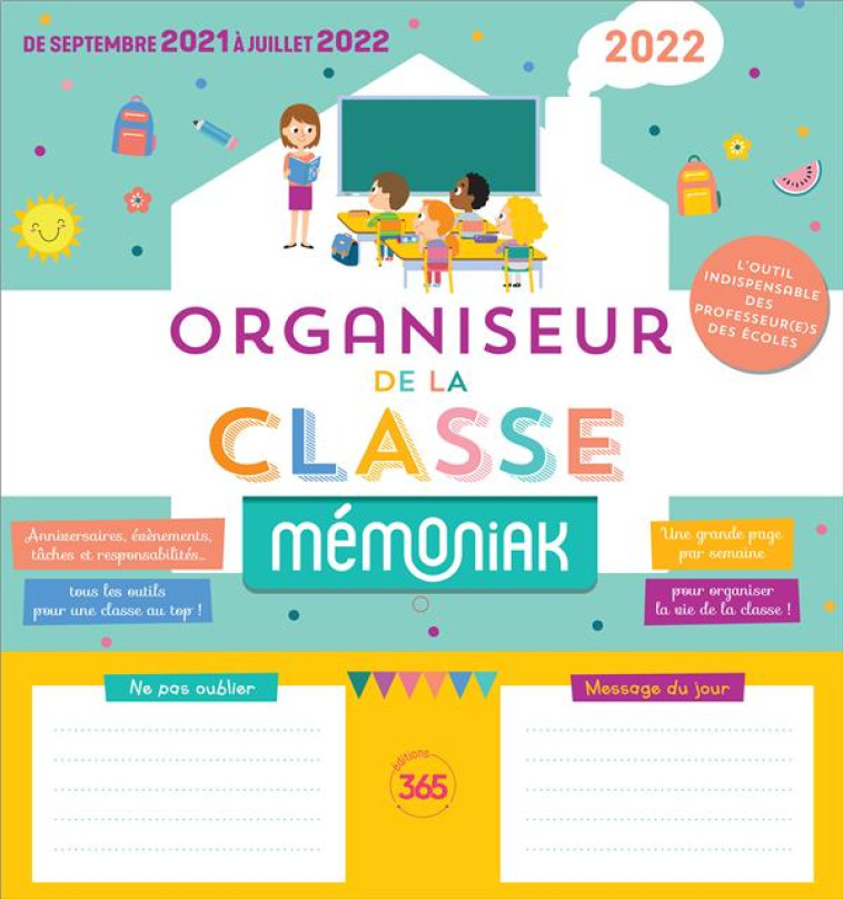 ORGANISEUR DE LA CLASSE MEMONIAK 2021-2022 - EDITIONS 365/NESK - NC