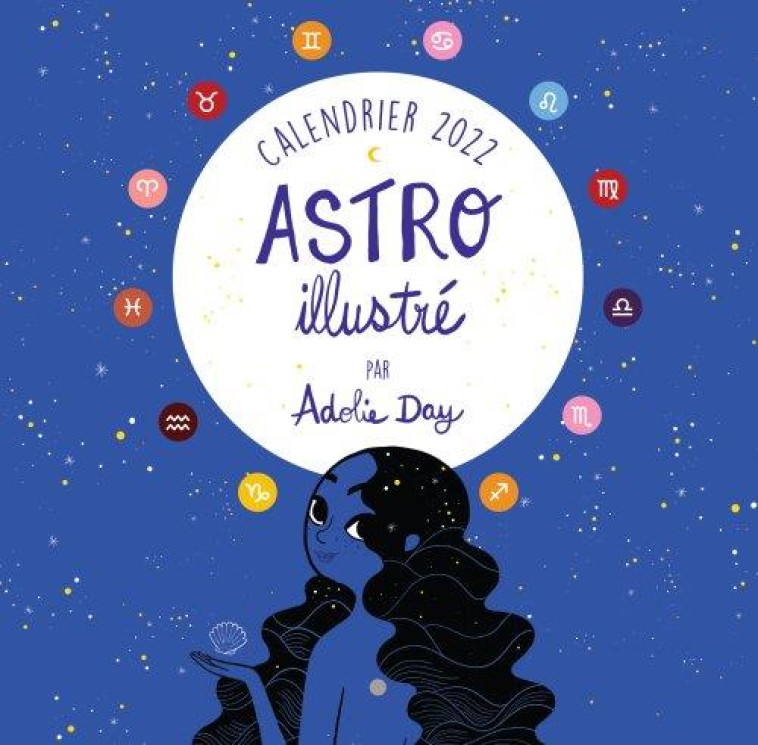 CALENDRIER 2022 ASTRO ILLUSTRE PAR ADOLIE DAY - DAY ADOLIE - NC