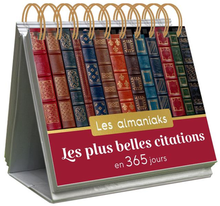 ALMANIAK LES PLUS BELLES CITATIONS EN 365 JOURS - CALENDRIER 1 PAGE PAR JOUR - EDITIONS 365 - 365 PARIS