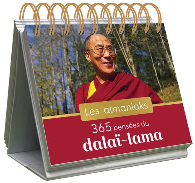 ALMANIAK 365 PENSEES DU DALAI-LAMA - CALENDRIER 1 PAGE PAR JOUR - EDITIONS 365 - 365 PARIS