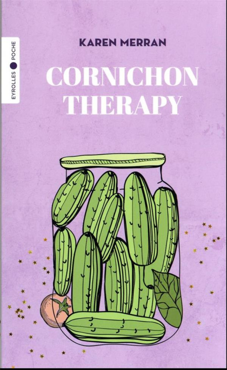 CORNICHON THERAPY - KAREN MERRAN - EYROLLES