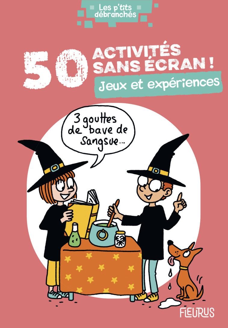 50 ACTIVITES SANS ECRAN ! JEUX ET EXPERIENCES -  Lucky Sophie - FLEURUS