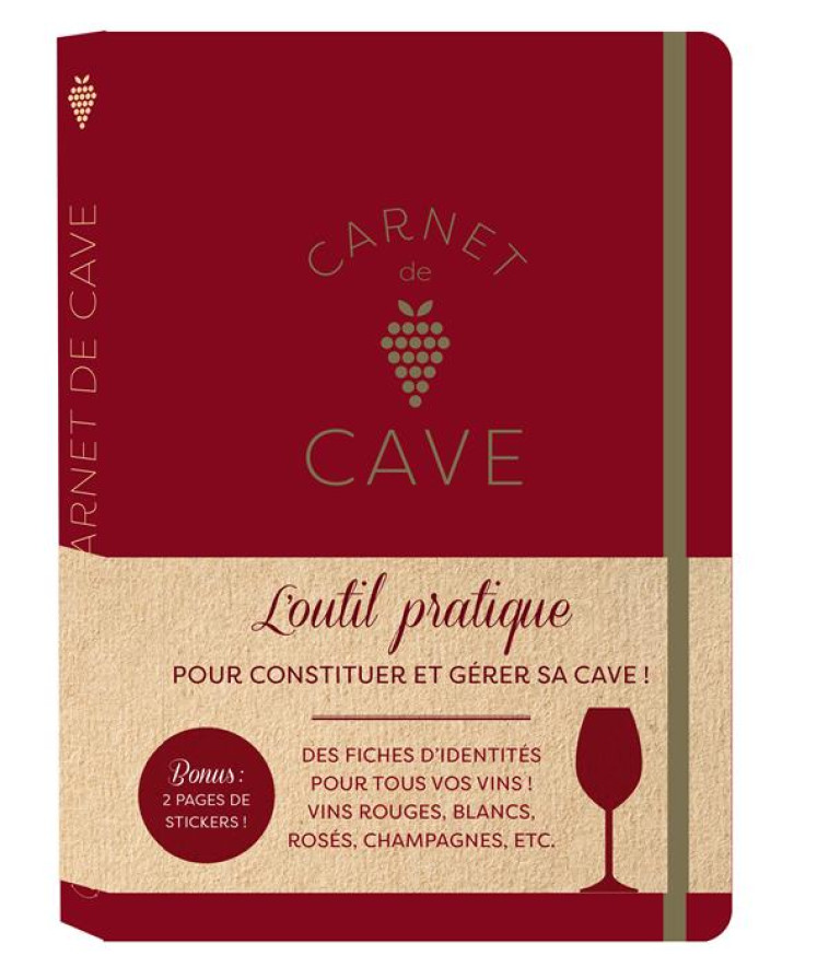 CARNET DE CAVE  TOUT POUR SUIVRE ET GERER VOTRE CAVE A VIN - EDITIONS 365 - NC