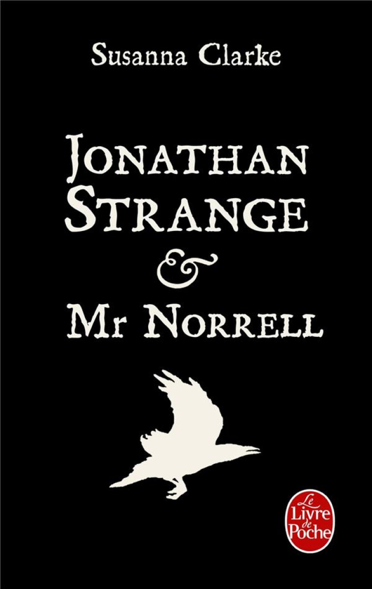 JONATHAN STRANGE & MR NORRELL - CLARKE SUSANNA - LGF/Livre de Poche