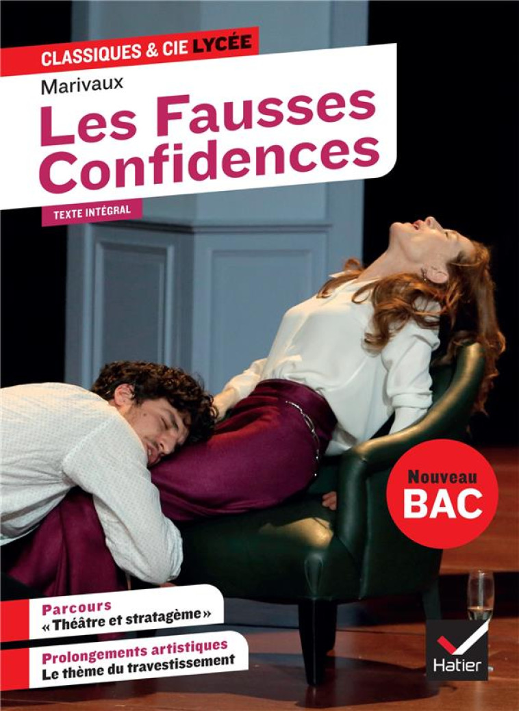 LES FAUSSES CONFIDENCES - MARIVAUX - HATIER SCOLAIRE