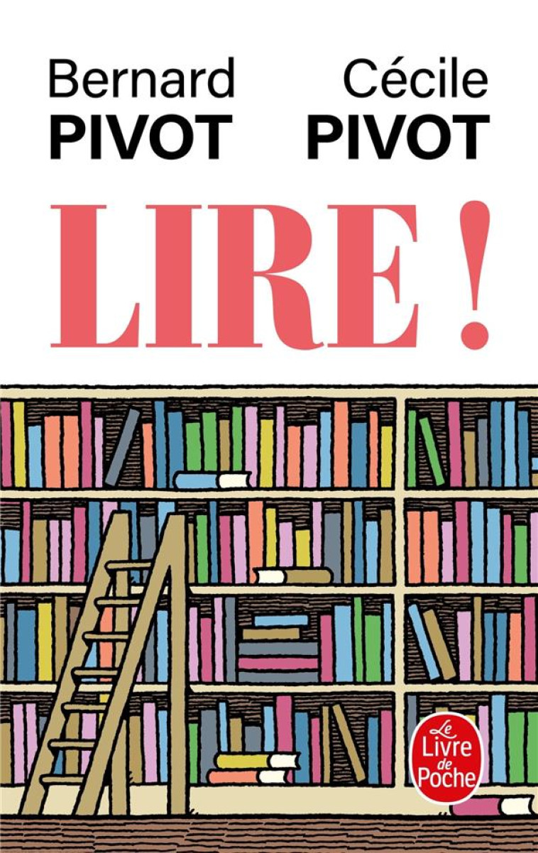 LIRE ! - CECILE PIVOT - LGF/Livre de Poche