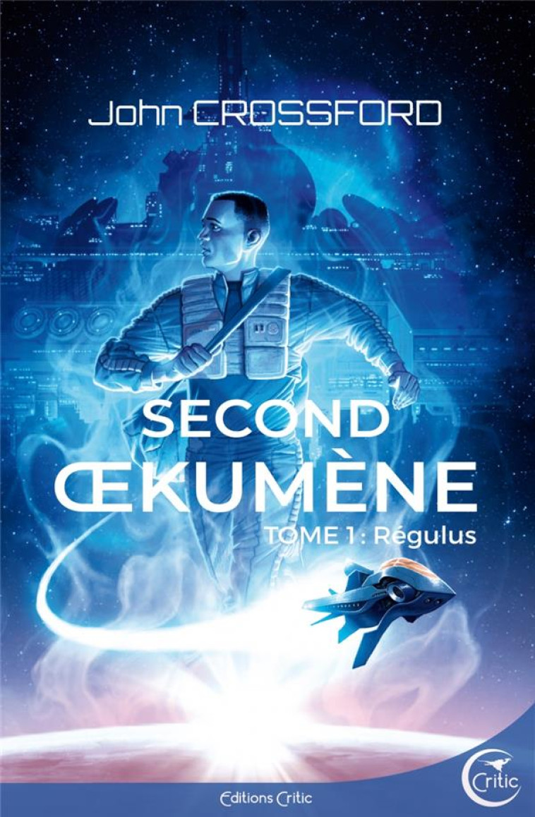 SECOND OEKUMENE T01 - REGULUS - CROSSFORD - CRITIC