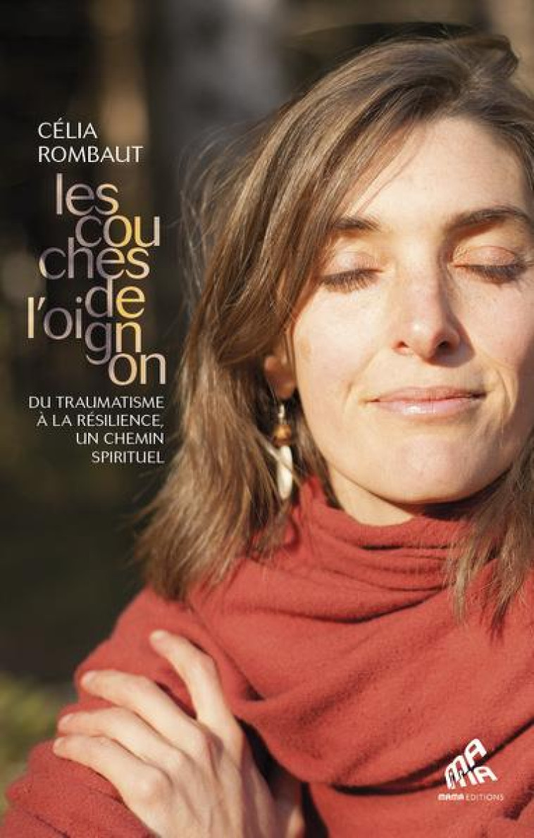 LES COUCHES DE L'OIGNON - CELIA ROMBAUT - MAMAEDITIONS