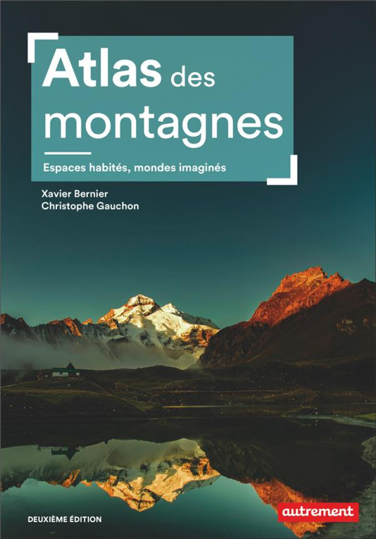 ATLAS DES MONTAGNES - CHRISTOPHE GAUCHON - FLAMMARION