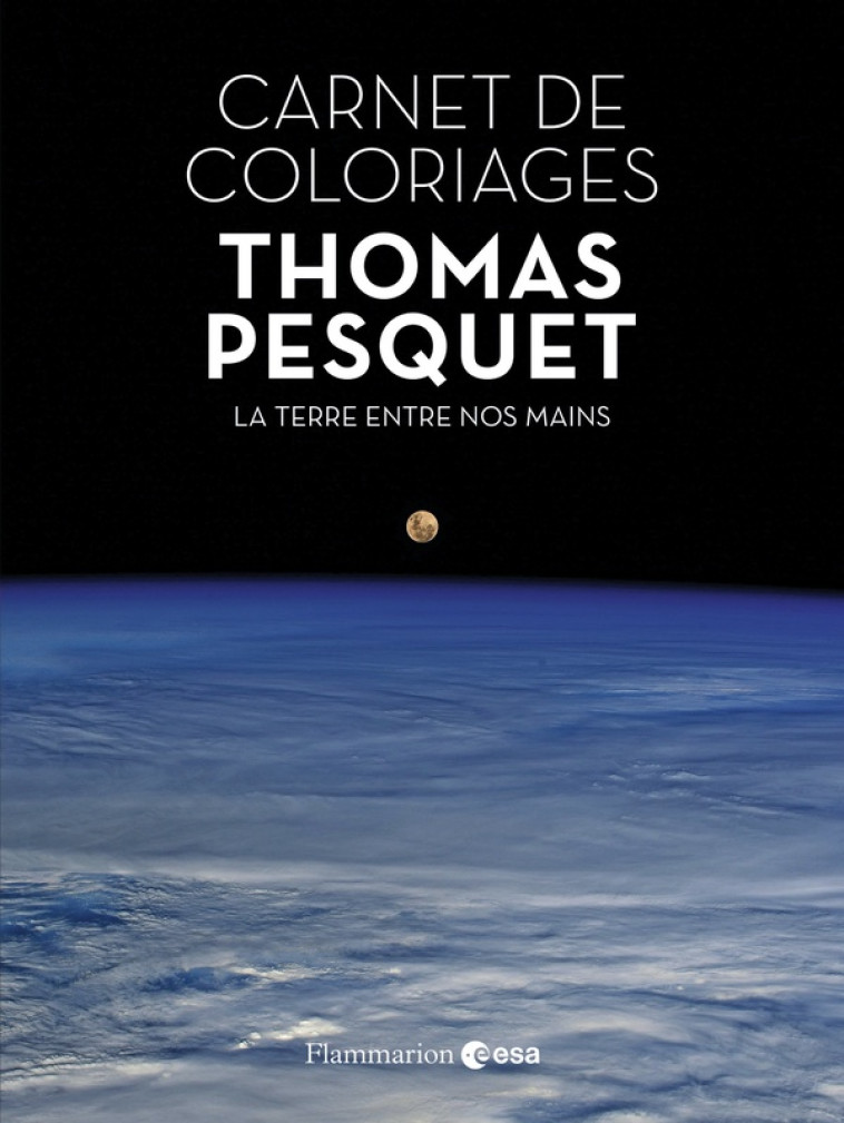 CARNET DE COLORIAGES - THOMAS PESQUET - FLAMMARION